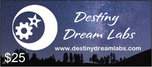 Load image into Gallery viewer, Destiny Dream Labs Gift Card

